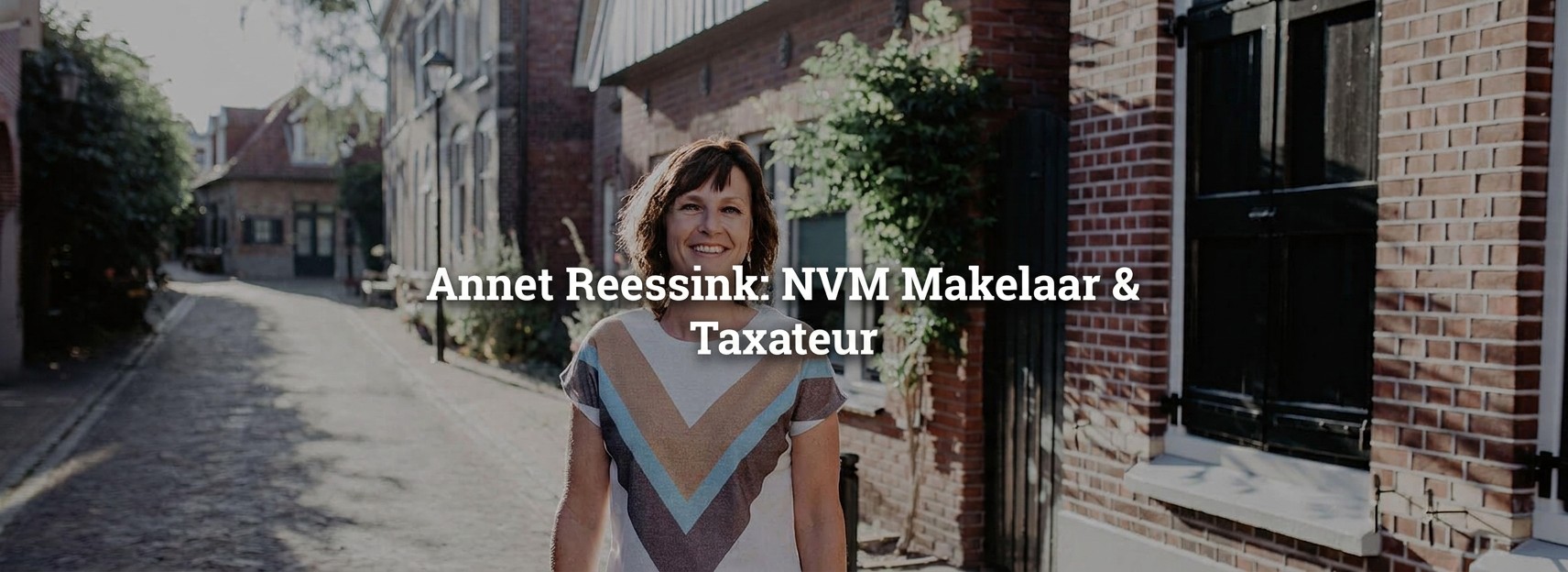 Annet Reessink, NVM Makelaar en Taxateur bij Reessink Makelaardij.